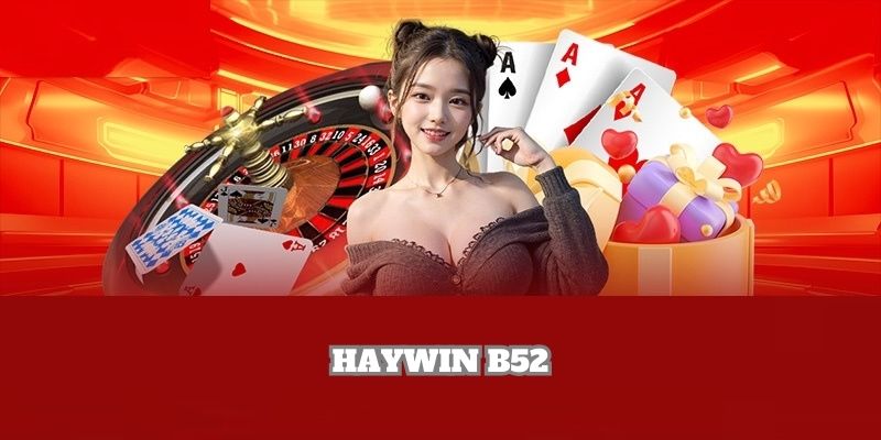 Haywin B52