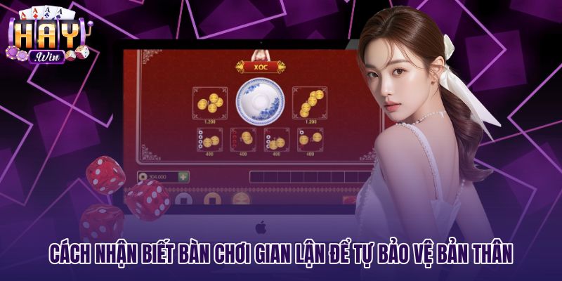 Dấu hiệu nhận biết bàn chơi gian lận nhìn xuyên xóc đĩa