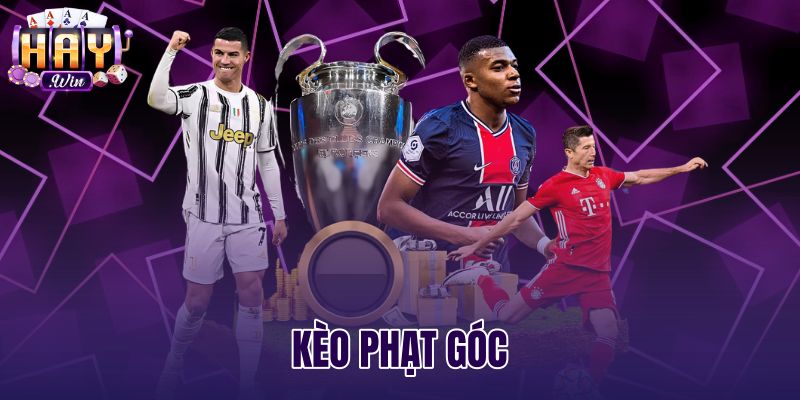 Kèo Phạt Góc | Quy Chuẩn Tính Và Cách Đọc Bảng Cược Haywin