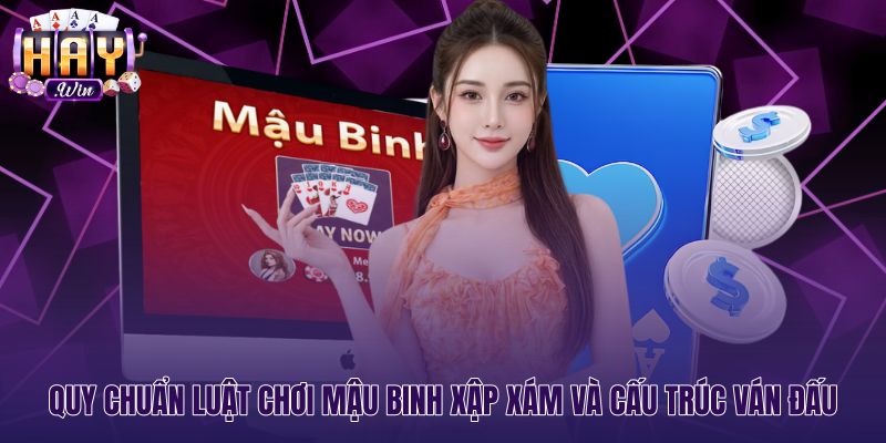 Quy chuẩn Mậu binh xập xám và trật tự ba nhóm bài