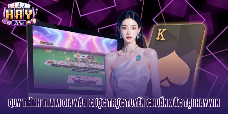 Các bước tham gia bài cào online chuẩn xác tại Haywin