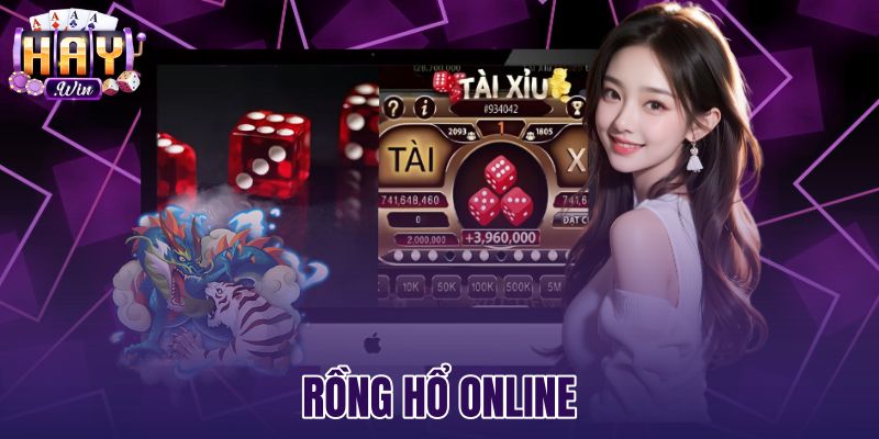 Rồng Hổ Online - Luật So Điểm Và Tỷ Lệ Cược Tại Haywin