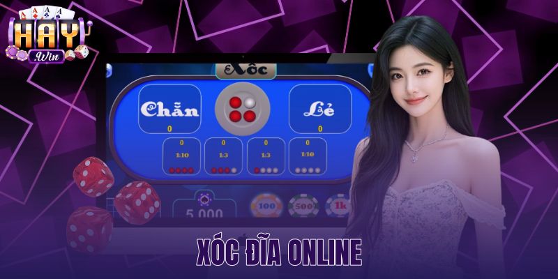 Xóc Đĩa Online - Luật Chơi Và Cửa Cược Chuẩn Tại Haywin